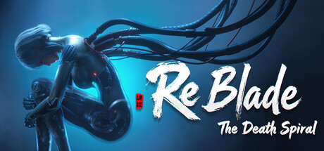ReBlade: The Death Spiral Steam header artwork.